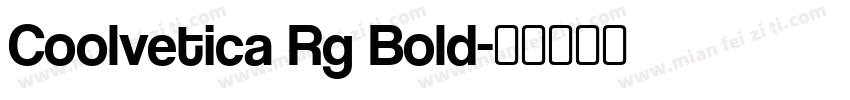 Coolvetica Rg Bold字体转换